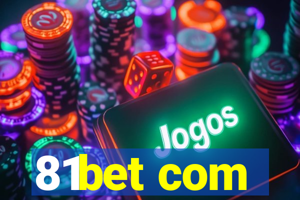 81bet com